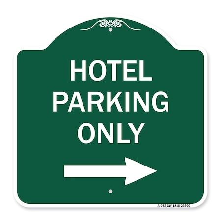 Signmission Hotel Parking With Right Arrow, Green & White Aluminum Architectural Sign, 18" x 18", GW-1818-23900 A-DES-GW-1818-23900